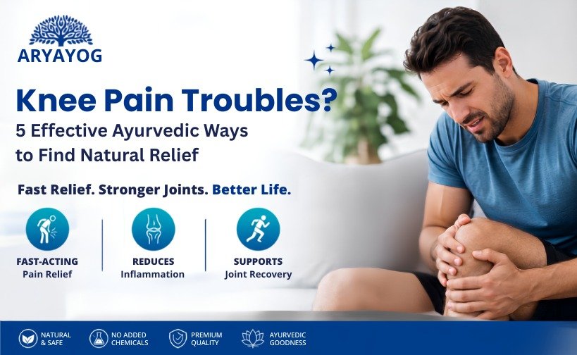 Knee Pain Relief Naturally | Best Ayurvedic Joint Pain Capsule