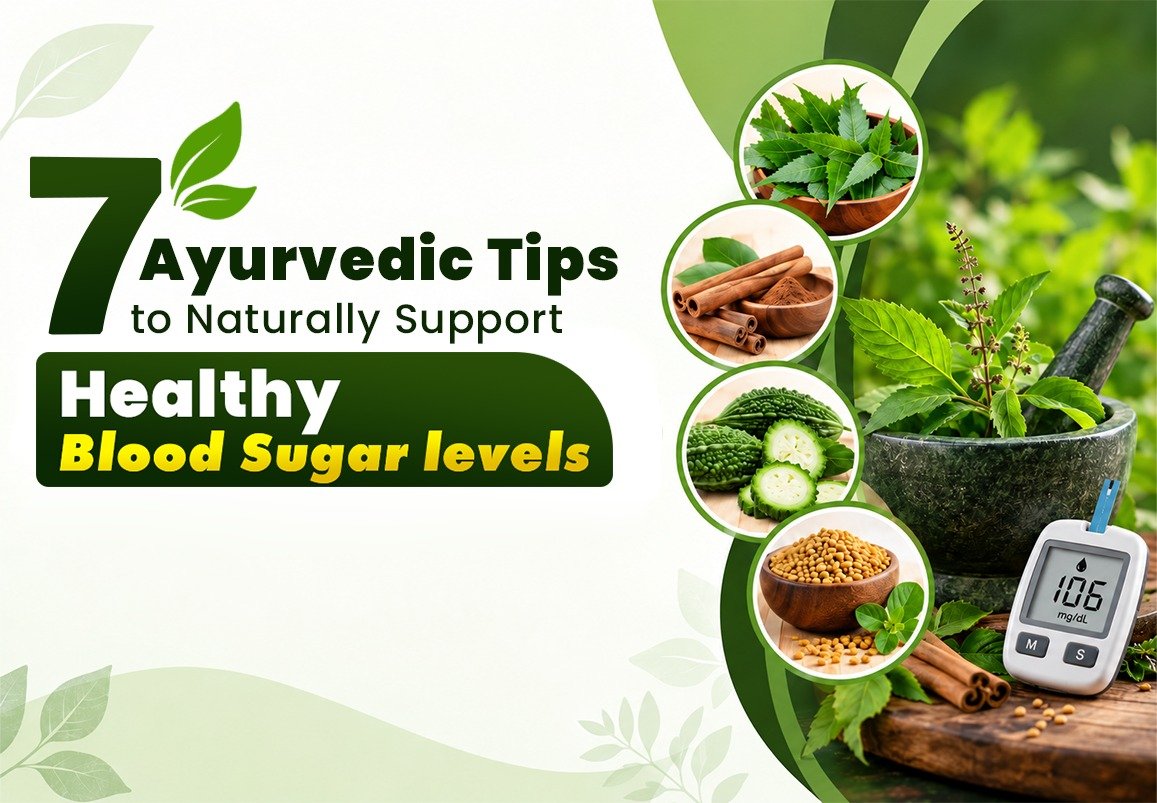 7 Ayurvedic Tips to Control Blood Sugar Naturally